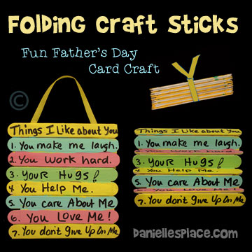 Show Dad how much you love him this Father's Day with this fun Folding-Craft Stick Card. Parents can help young children write things they love about dad after they paint or color the folding craft stick canvas. You can find directions for this craft on www.daniellesplace.com