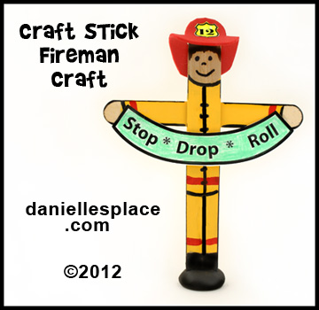 Craft Stick Fireman Holding a Stop, Drop, and Roll Sign Fire Safety Craft Kids Can Make www.daniellesplace.com