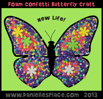 New Life Butterfly using Foam Confetti  www.daniellesplace.com