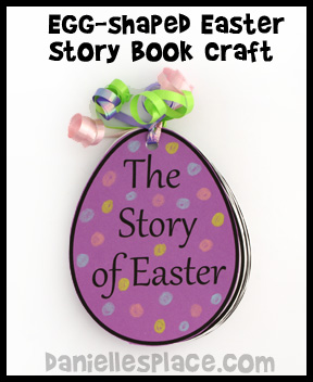 Easter Bible Craft - Easter Story Egg-shaped Book Bible Craft www.daniellesplace.com
