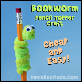Bookworm Pencil Topper Back-to-school craft from www.daniellesplace.com