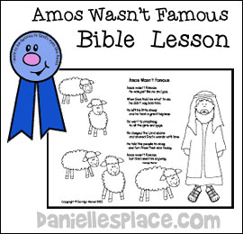 Sunday School lesson - Amos wasn't Famous Bible Lesson from www.daniellesplace.com