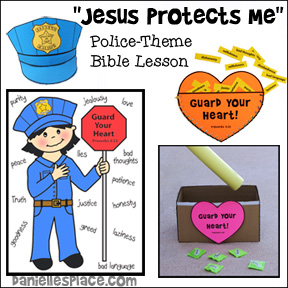 Jesus Protects Me Bible Lesson, Crafts and Activities