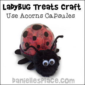 Ladybug Candy Holder Craft for Children - Make these adorable creatures from plastic acorn capsules go to www.daniellesplace.com or click on the picture to follow the link.