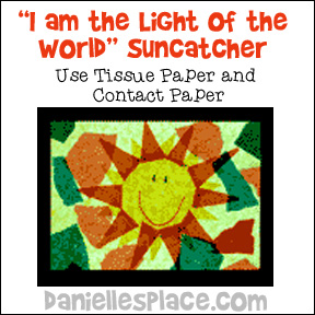"I am the Light of the World" Tissue Paper and Clear Contact Paper Suncather Craft for Children from www.daniellesplace.com
