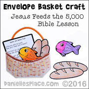 Envelope Basket Craft for Jesus Feeds the 5000 Sunday School Lesson for Children's Minsitry from www.daniellesplace.com