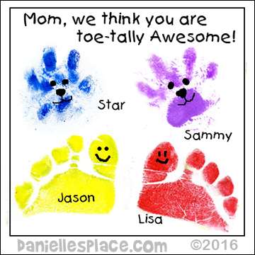 Mom, We toe-tally think you are Awesome! Craft using dog and children toe prints from www.daniellesplace.com ©2016