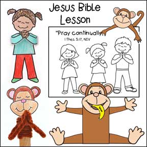 Jesus Bible Lesson - Monkey Theme