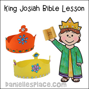 King Josiah Bible lessons, crafts and games from www.daniellesplace.com