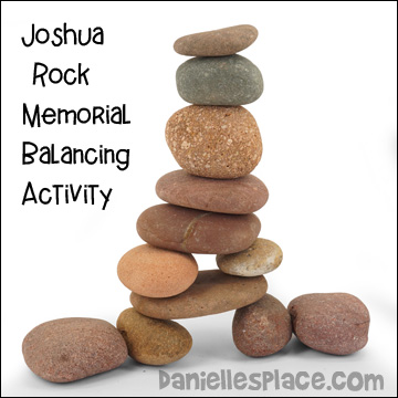 Joshua Builds a Rock Memorial to commemorate what God had done for them.