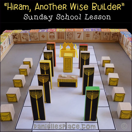 Hiram Builds the Temple Furnishings Wise and Foolish Bible Lesson for Children
