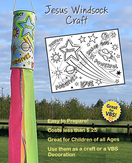 Jesus Windsock VBS Craft