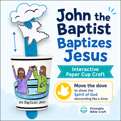 John the Baptist Baptizes Jesus Interactive Paper Cup Craft Printable Pattern