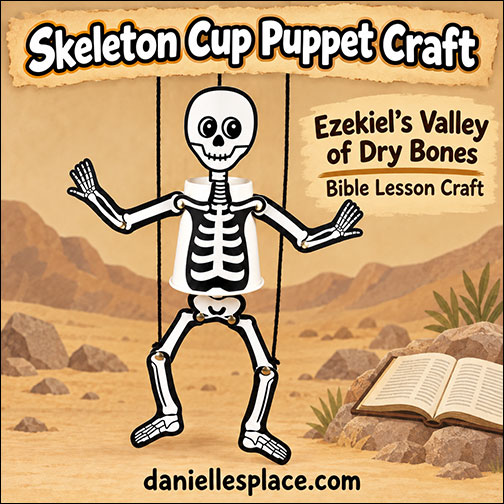 Ezekiel Skeleton Cup Puppet Craft for the Valley of Dry Bones Bible Lesson for Children