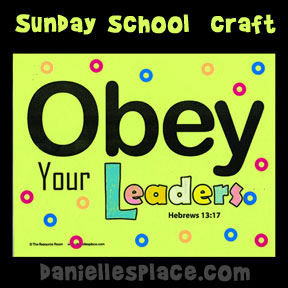 "Obey Your Leaders" Letter O - Bible Craft for Sunday School from www.daniellesplace.com
