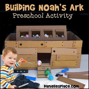 Building the Ark Preschool Activity from www.daniellesplace.com