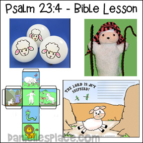Psalm 23:4 Bible Lesson for Children including Bible Review Games, Songs, and Bible Crafts