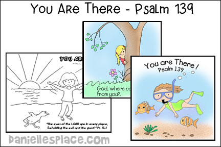Psalm 139 - You Are There Bible Lesson for Children from www.daniellesplace.com