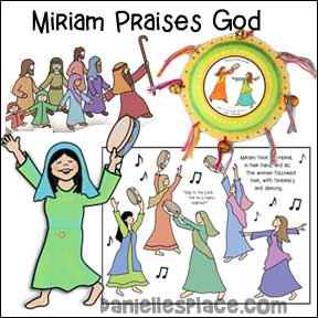 Miriam Praises God Bible Lesson about the Israelites Crossing the Red Sea