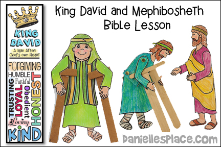 King David and Mephibosheth Bible Lesson with Bible Crafts and Activities for Children