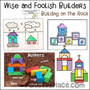Wise and Fooling Builders - Building on the Rock bible Lesson